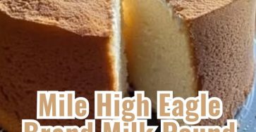 Mile High Eagle Brand Milk Pound Cake: A Symphony of Flavor